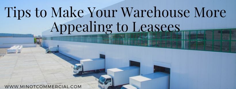 Tips to make your warehouse more appealing to lessee